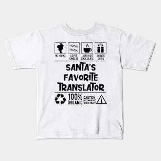 Santa's Favorite Translator Santa Claus Kids T-Shirt